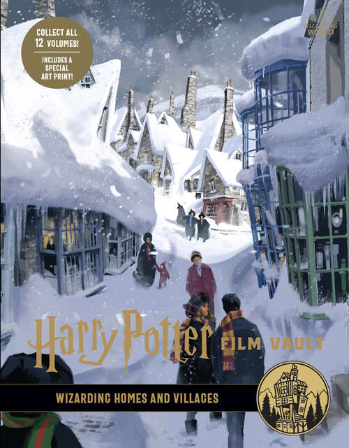 Book cover of Harry Potter Film Vault: Wizarding Homes and Villages (Wizarding World)