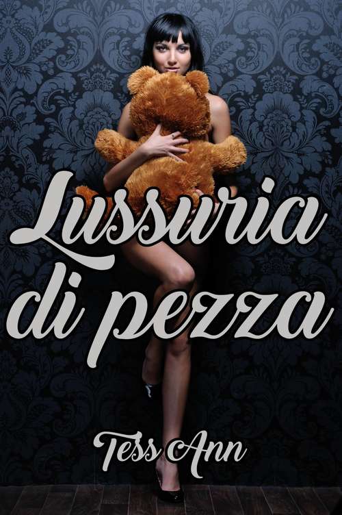 Book cover of Lussuria di pezza