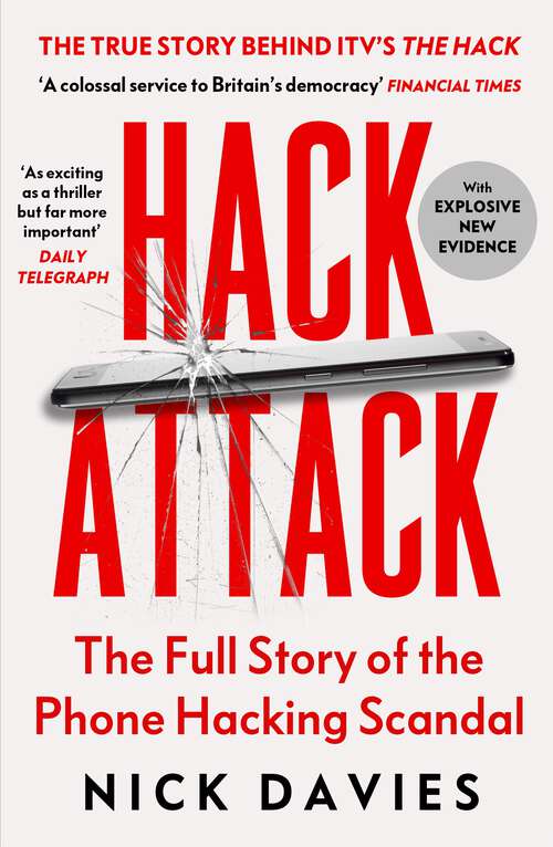 Book cover of Hack Attack: How the truth caught up with Rupert Murdoch