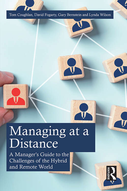 Book cover of Managing at a Distance: A Manager’s Guide to the Challenges of the Hybrid and Remote World