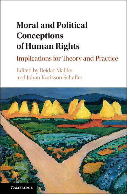 Book cover of Moral and Political Conceptions of Human Rights: Implications for Theory and Practice