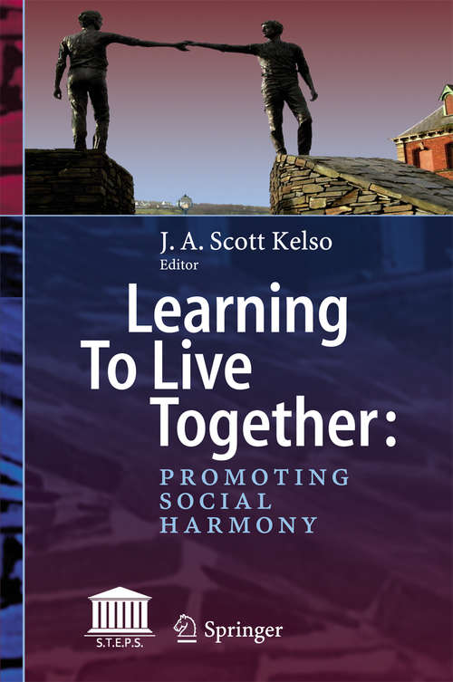 Learning To Live Together: Promoting Social Harmony