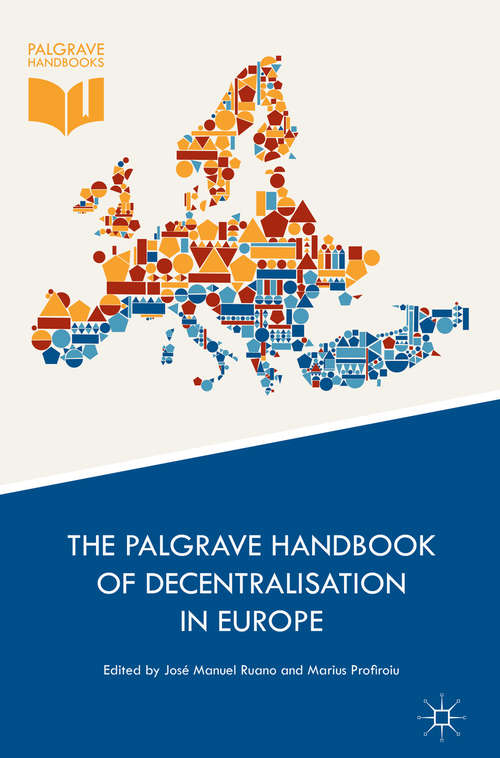 Book cover of The Palgrave Handbook of Decentralisation in Europe