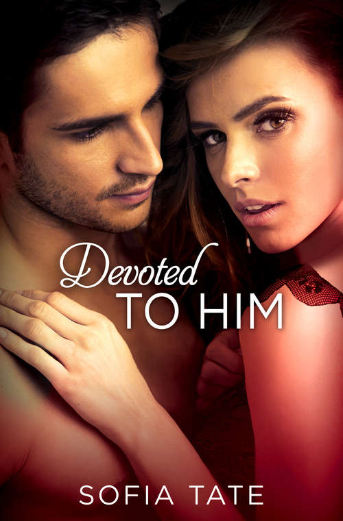 Book cover of Devoted To Him