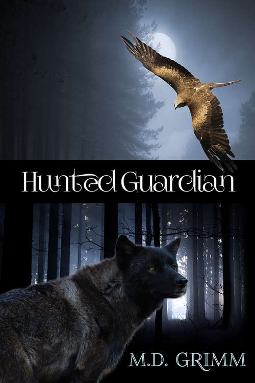 Hunted Guardian (The Shifters #7)