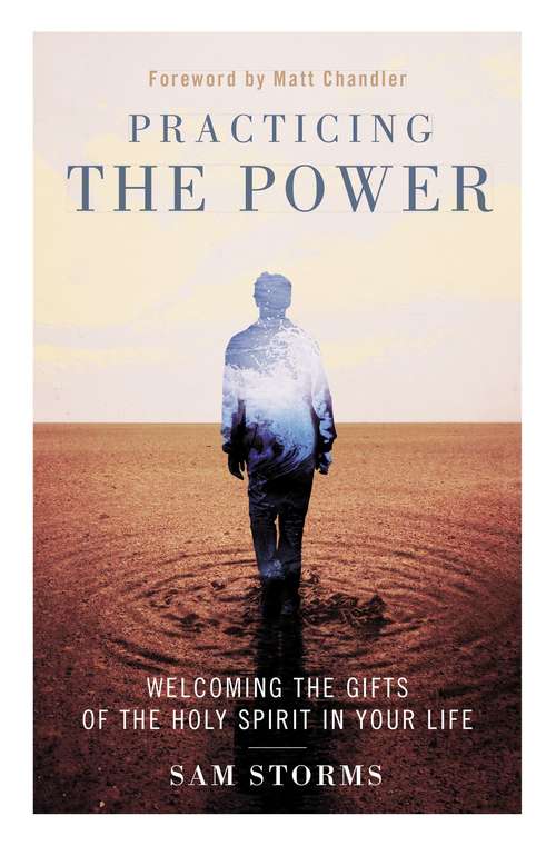Book cover of Practicing the Power: Welcoming the Gifts of the Holy Spirit in Your Life