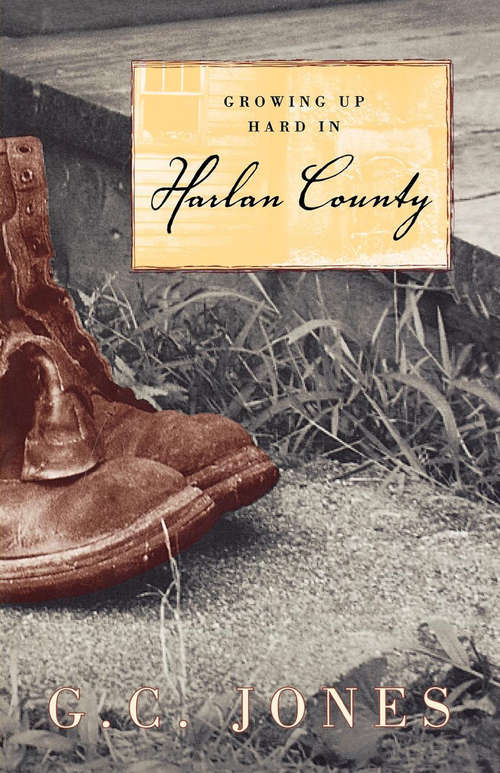 Book cover of Growing Up Hard in Harlan County
