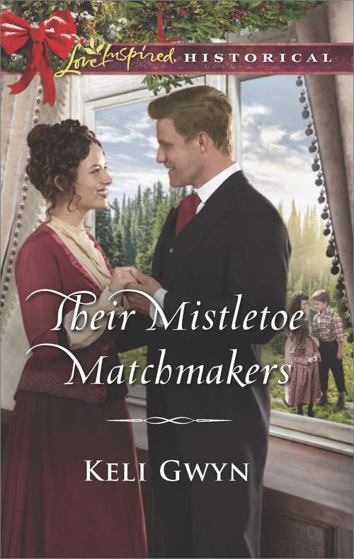 Their Mistletoe Matchmakers