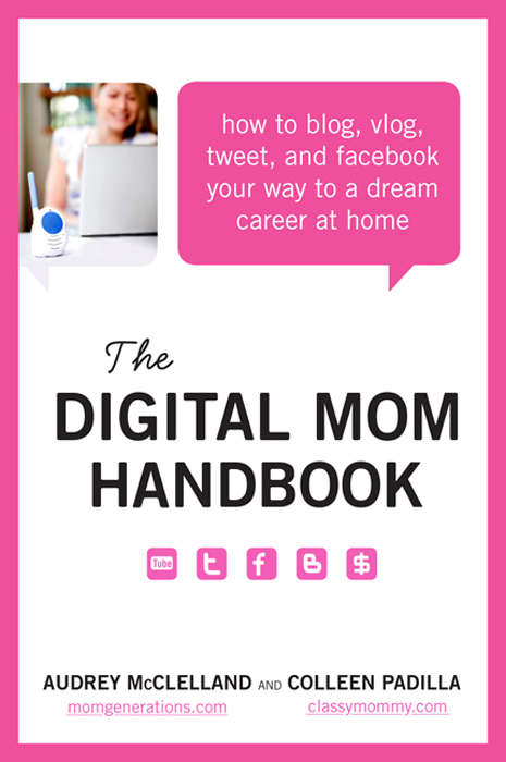 Book cover of The Digital Mom Handbook