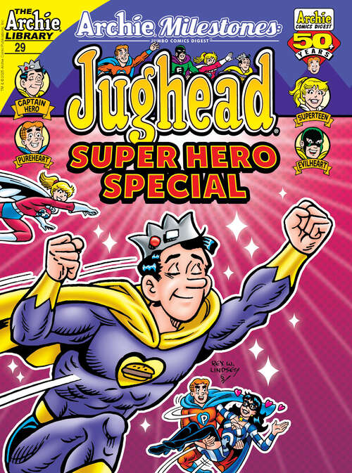 Book cover of Archie Milestones Digest #29: Jughead's Superhero Special (Archie Milestones Digest #29)