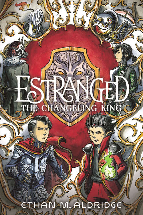 Book cover of Estranged #2: The Changeling King