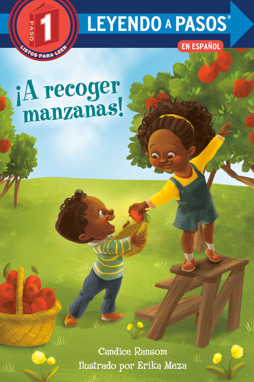 Book cover of ¡A recoger manzanas! (LEYENDO A PASOS (Step into Reading))