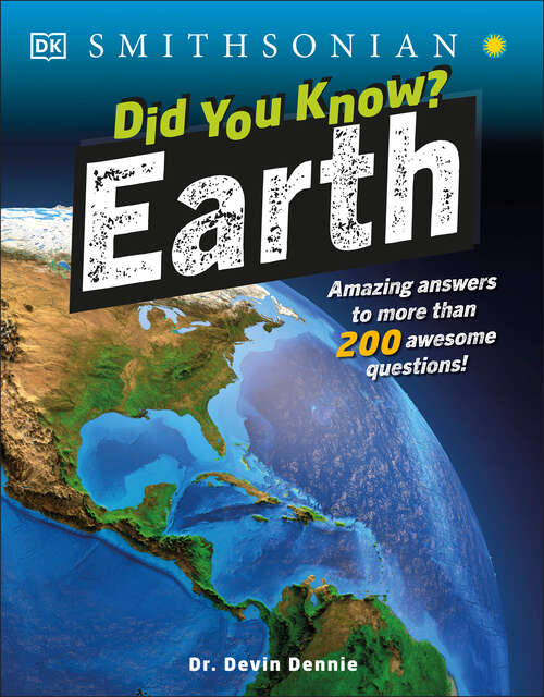Book cover of Did You Know? Earth: Amazing Answers to More than 200 Awesome Questions! (Why? Series)