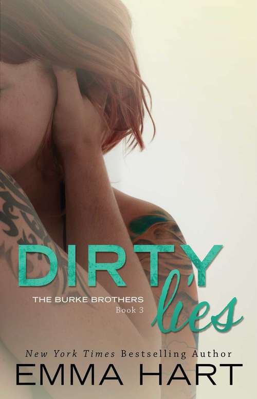 Dirty Lies (The Burke Brothers #3)