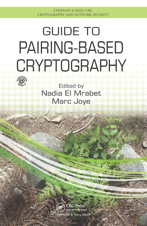 Book cover of Guide to Pairing-Based Cryptography (Chapman & Hall/CRC Cryptography and Network Security Series)
