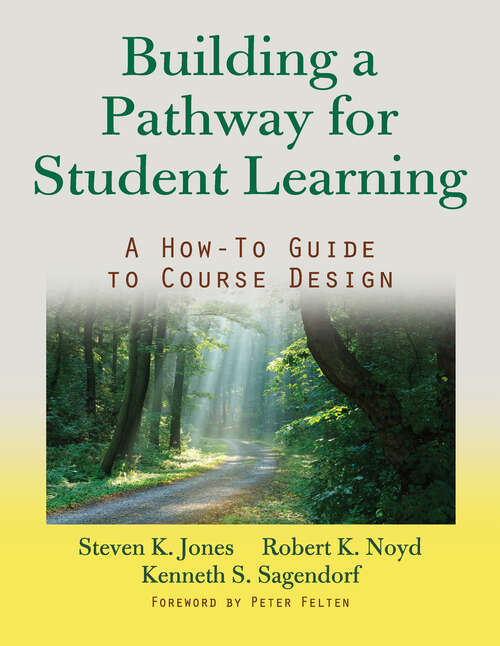 Book cover of Building a Pathway to Student Learning: A How-To Guide to Course Design