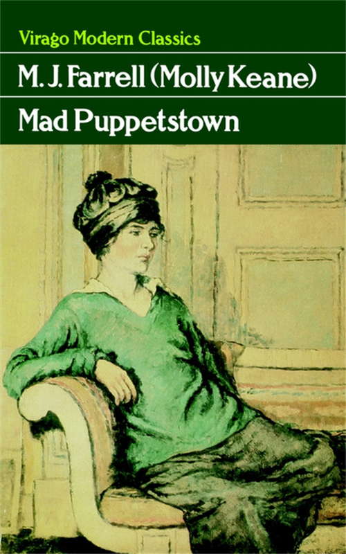 Book cover of Mad Puppetstown (Virago Modern Classics #225)