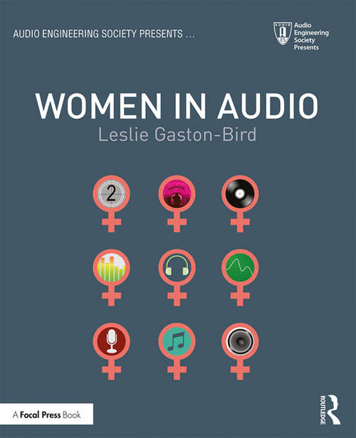 Book cover of Women in Audio (Audio Engineering Society Presents)