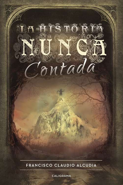 Book cover of La historia nunca contada