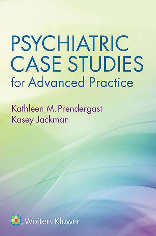 Book cover of Psychiatric Case Studies for Advanced Practice