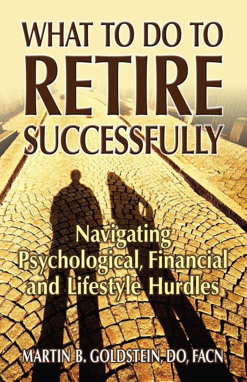 Book cover of What to Do to Retire Successfully
