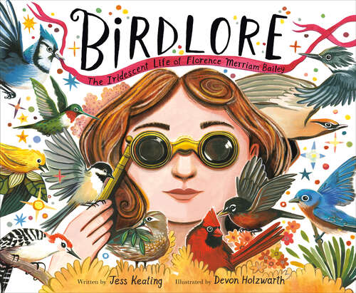Book cover of Birdlore: The Iridescent Life of Florence Merriam Bailey