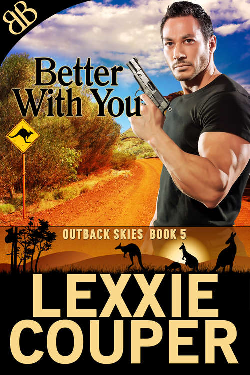 Book cover of Better With You (Outback Skies Ser. #5)