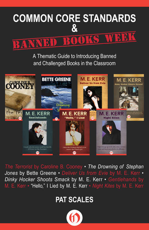 Book cover of Common Core Standards and Banned Books Week: A Thematic Guide to Introducing Banned and Challenged Books in the Classroom