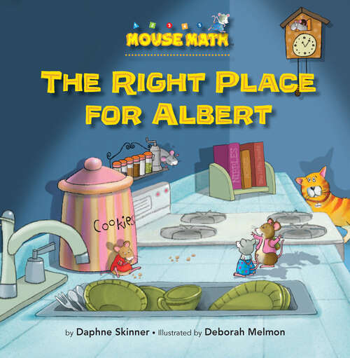 Book cover of The Right Place for Albert (Mouse Math)