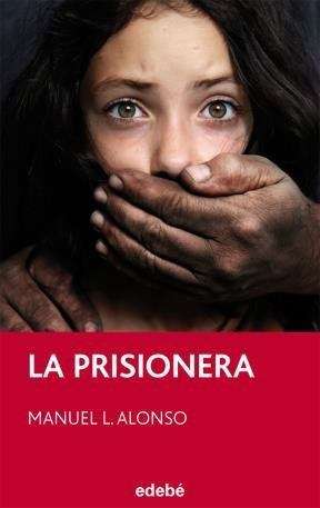 Book cover of La prisionera (Periscopio)
