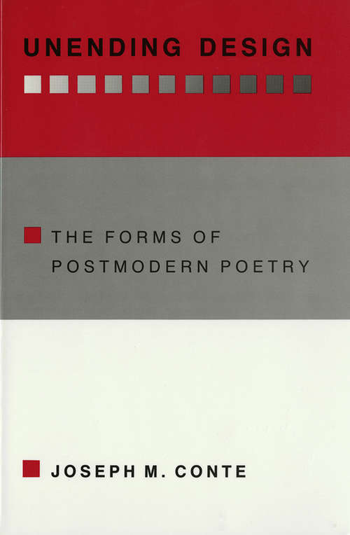 Book cover of Unending Design: The Forms of Postmodern Poetry