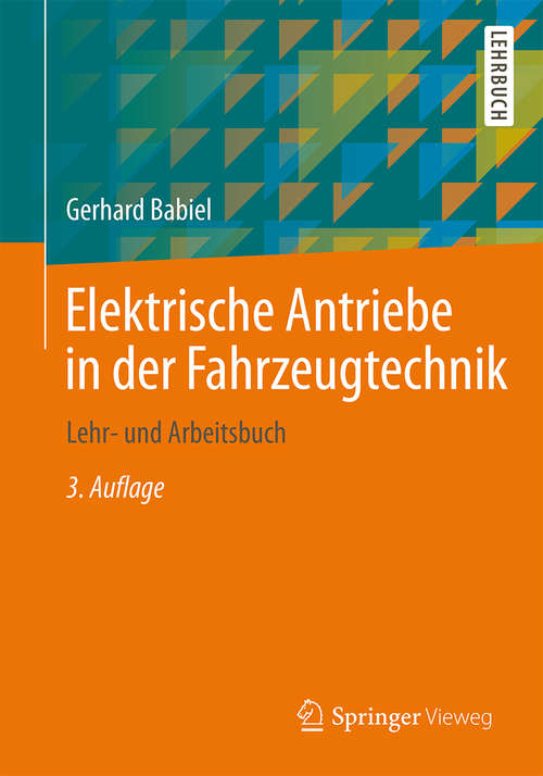 Book cover of Elektrische Antriebe in der Fahrzeugtechnik