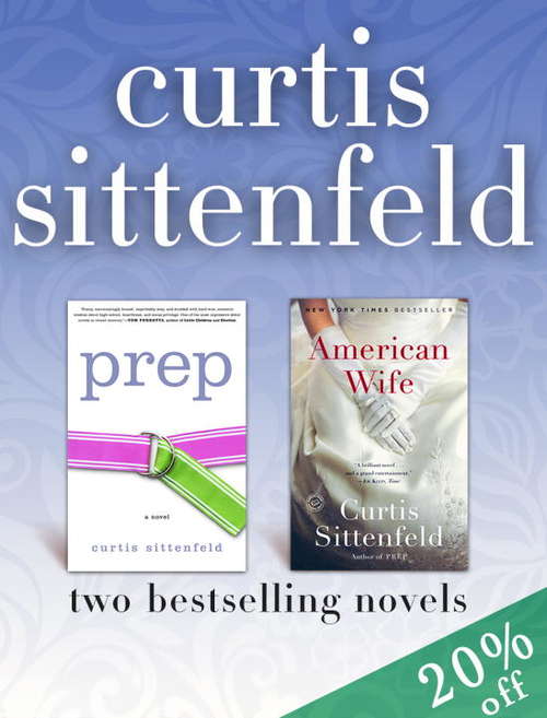 Book cover of Prep and American Wife: Two Bestselling Novels