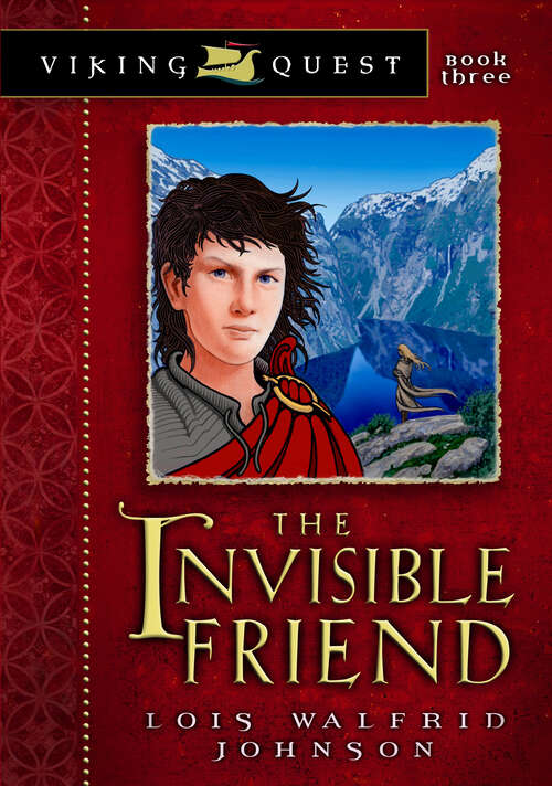 Book cover of The Invisible Friend (New Edition) (Viking Quest Series #3)
