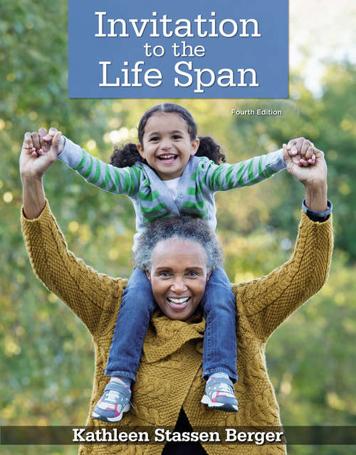 Book cover of Invitation to the Life Span (Fourth Edition)