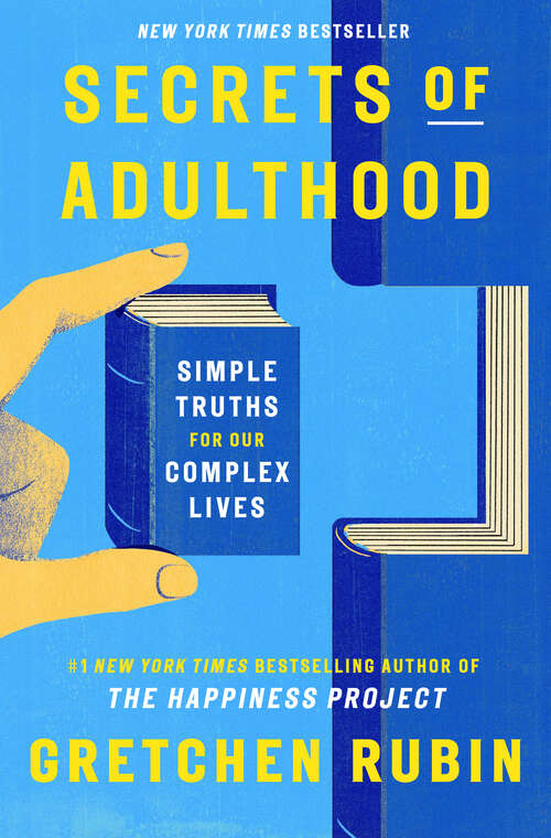 Book cover of Secrets of Adulthood: Simple Truths for Our Complex Lives