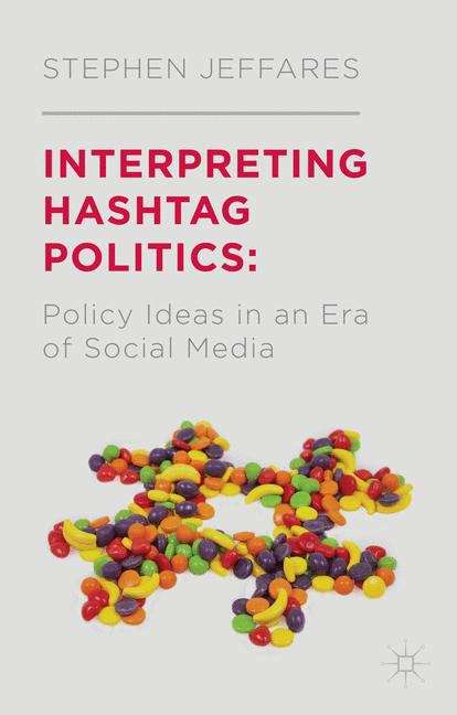 Book cover of Interpreting Hashtag Politics