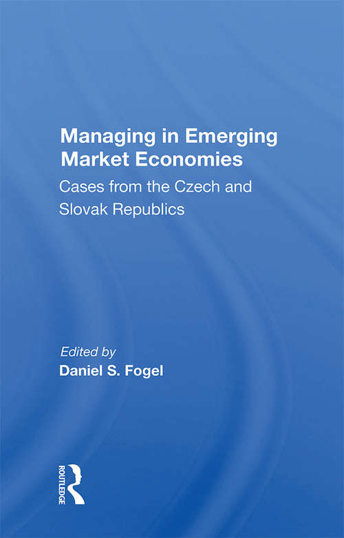 Book cover of Managing In Emerging Market Economies: Cases From The Czech And Slovak Republics