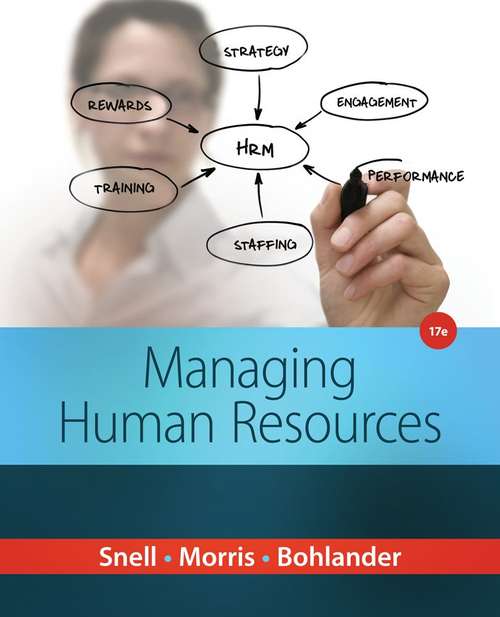 Managing Human Resources  17th Edition