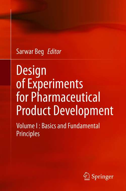 Book cover of Design of Experiments for Pharmaceutical Product Development: Volume I : Basics and Fundamental Principles (1st ed. 2021)