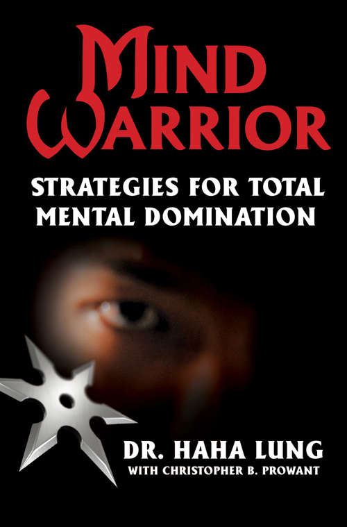 Book cover of Mind Warrior: Strategies for Total Mind Domination