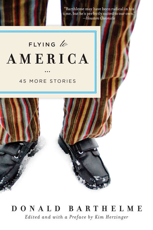Book cover of Flying to America: 45 More Stories