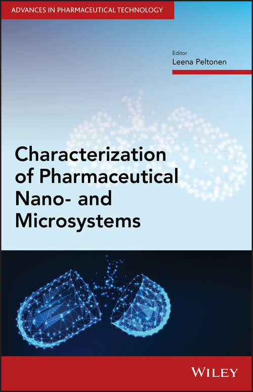 Characterization of Pharmaceutical Nano- and Microsystems (Advances in Pharmaceutical Technology)