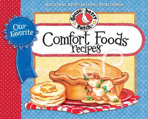 Book cover of Our Favorite Comfort Food Recipes