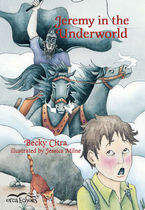 Book cover of Jeremy in the Underworld (Orca Books)