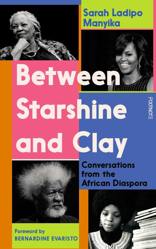 Book cover of Between Starshine and Clay: Conversations from the African Diaspora