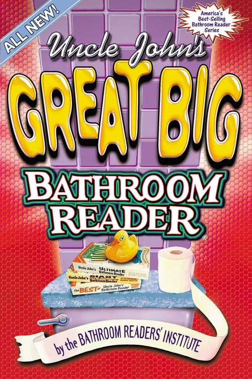 Book cover of Uncle John's Great Big Bathroom Reader