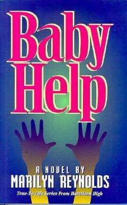 Book cover of Baby Help (True-to-Life Series from Hamilton High)