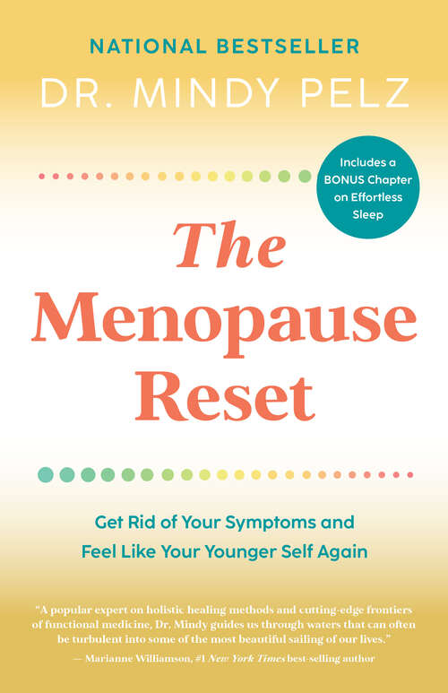 Book cover of The Menopause Reset: Get Rid of Your Symptoms and Feel Like Your Younger Self Again