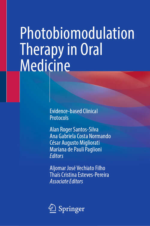 Book cover of Photobiomodulation Therapy in Oral Medicine: Evidence-based Clinical Protocols